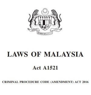 Pindaan Akta Kanun Tatacara Jenayah 2016 (A1521)