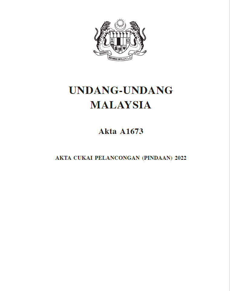 AKTA CUKAI PELANCONGAN (PIN) 2022 (Akta 1673)