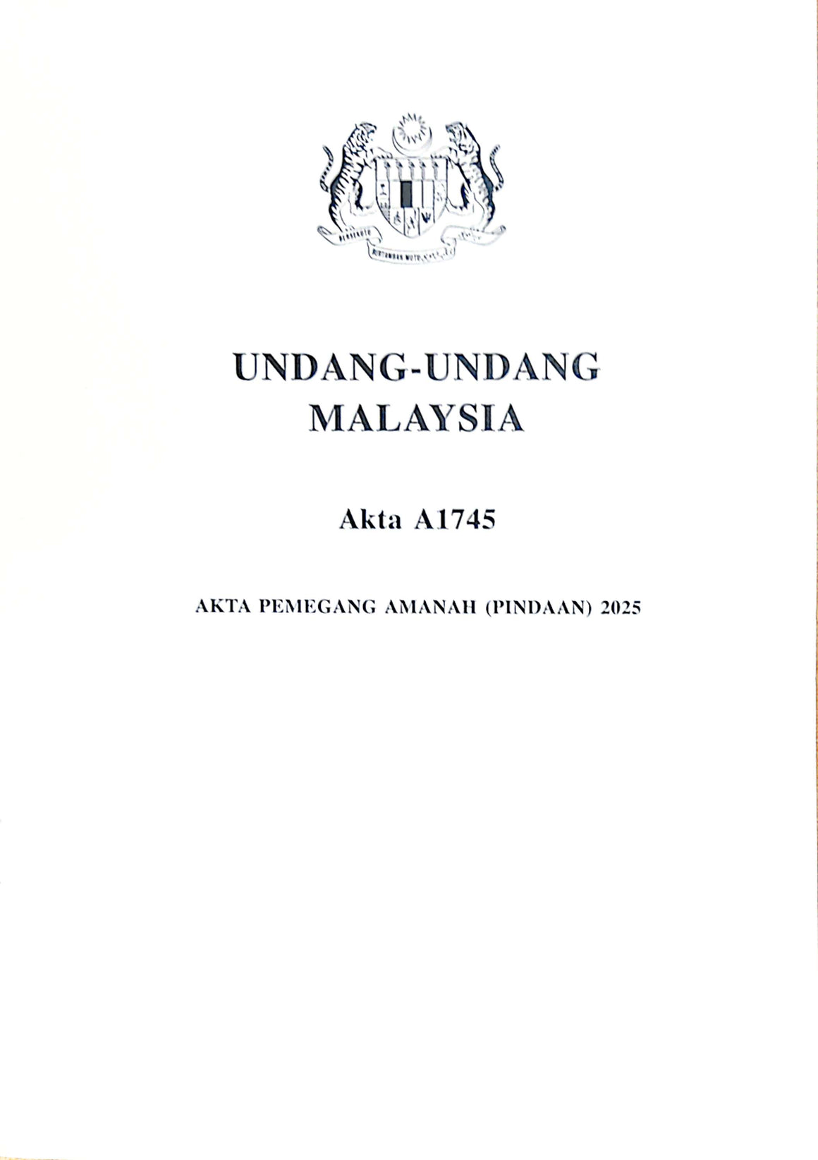 AKTA PEMEGANG AMANAH (PINDAAN) 2025 (A1745)