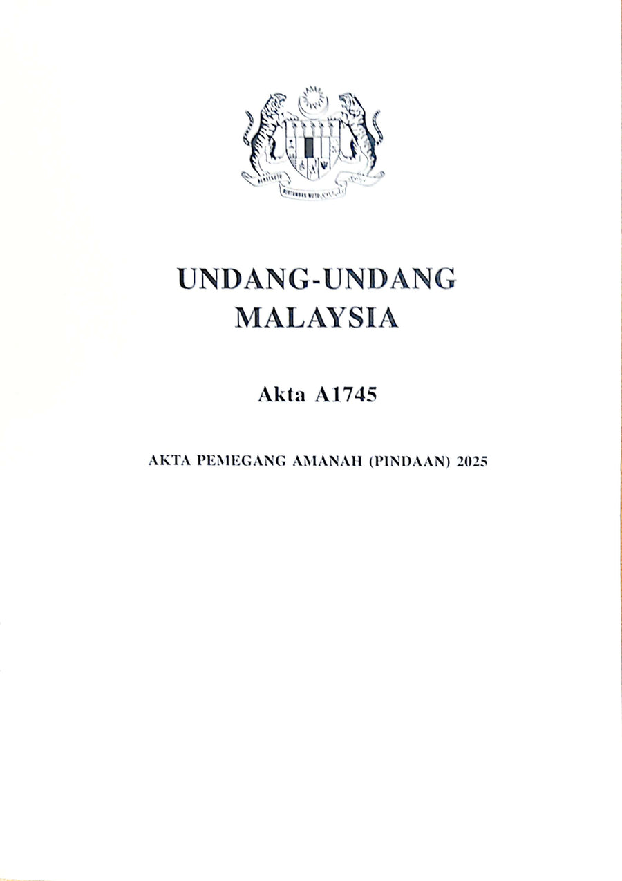 AKTA PEMEGANG AMANAH (PINDAAN) 2025 (A1745)
