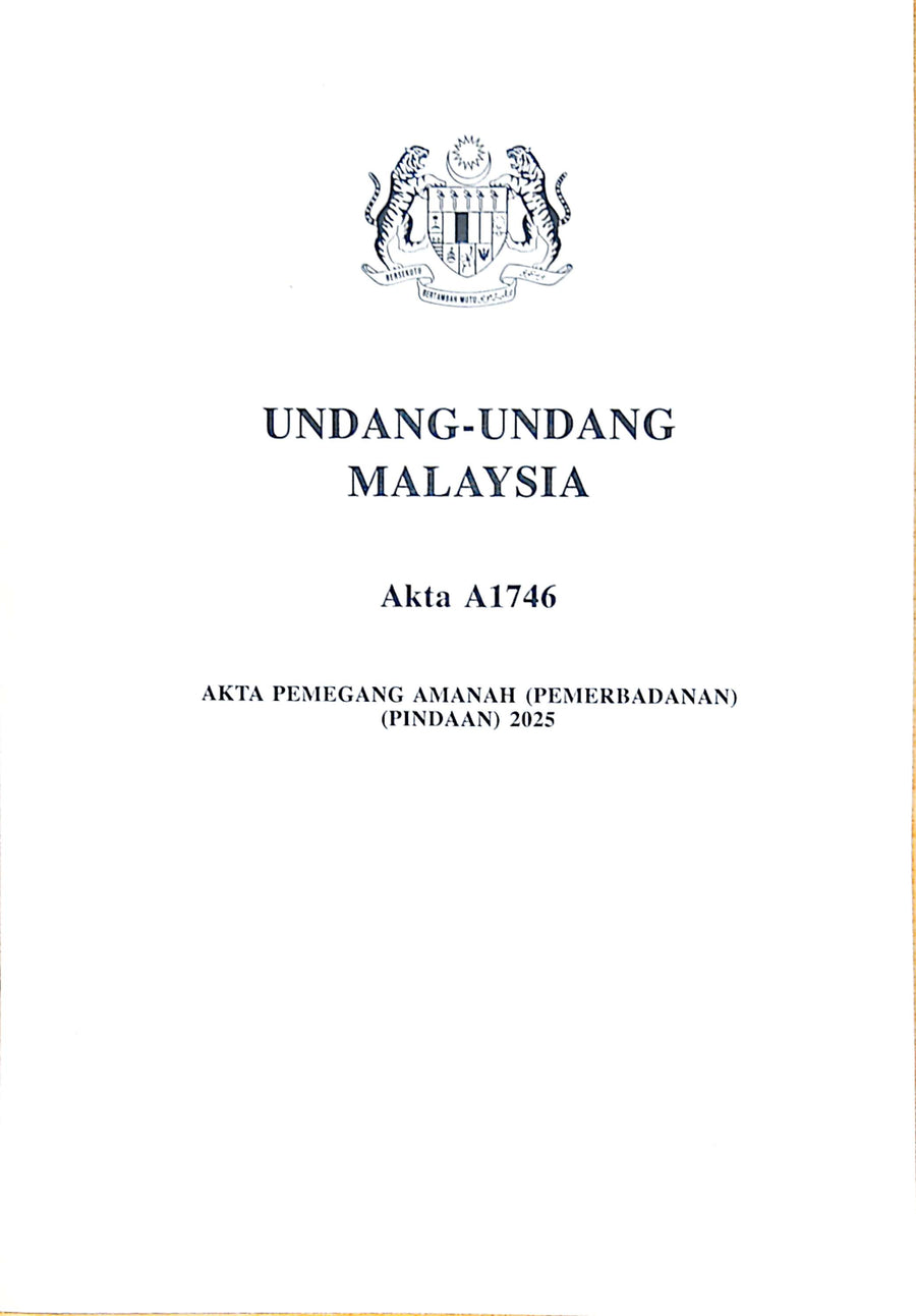 AKTA PEMEGANG AMANAH (PERBADANAN) PINDAAN 2025 - A1746