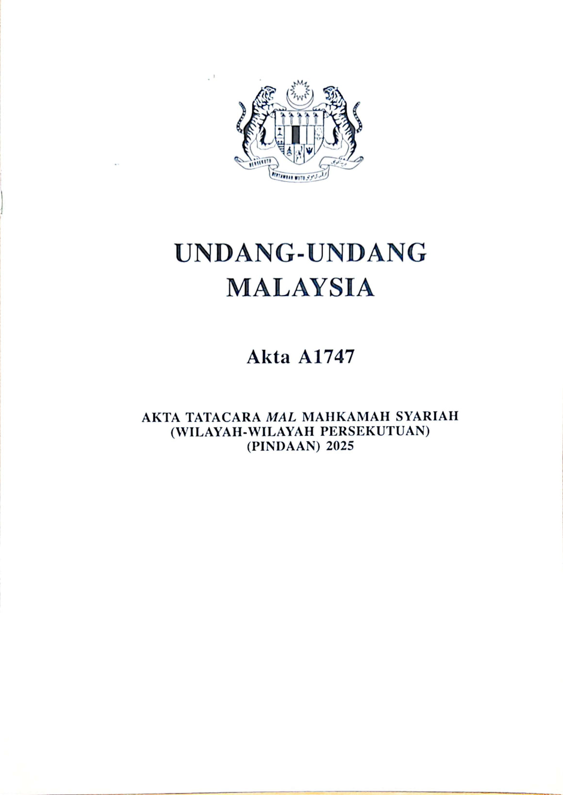 AKTA TATACARA HAL MAHKAMAH SYARIAH (WILAYAH PERSEKUTUAN) (PINDAAN) 2025 - A1747