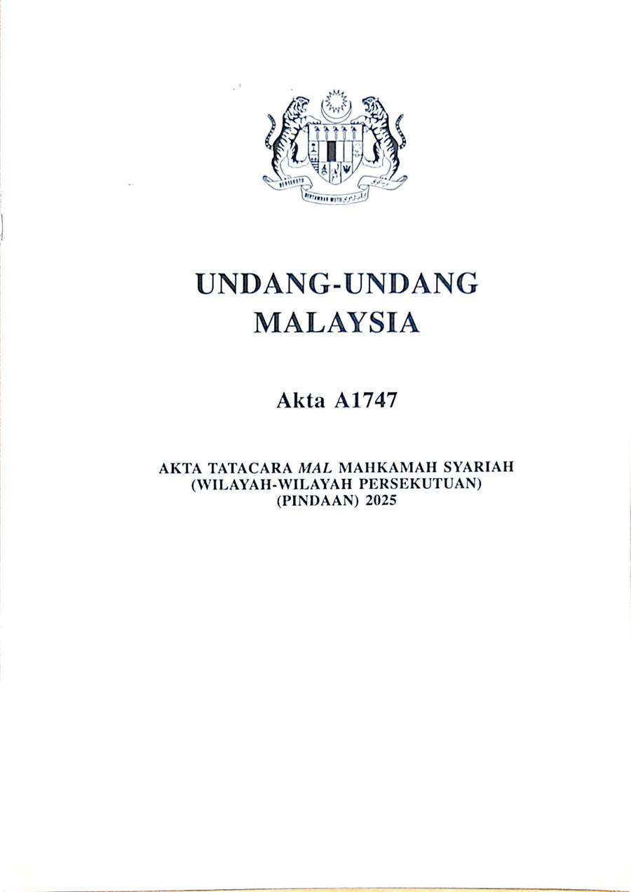 AKTA TATACARA HAL MAHKAMAH SYARIAH (WILAYAH PERSEKUTUAN) (PINDAAN) 2025 - A1747