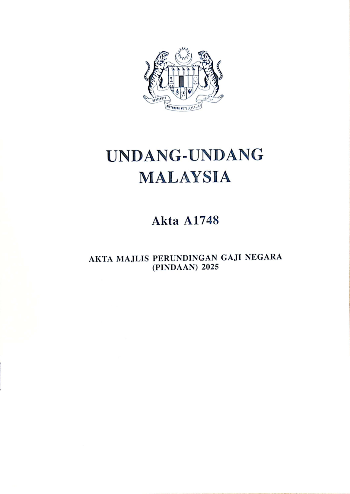 AKTA MAJLIS PERUNDINGAN GAJI NEGARA (PINDAAN) 2025 - A1748