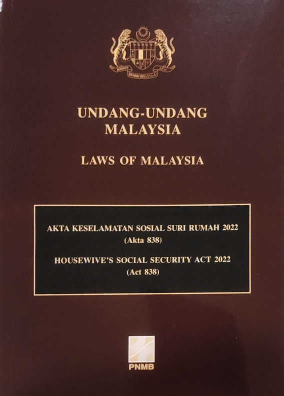 AKTA KESELAMATAN SOSIAL SURI RUMAH 2022 (Akta 838)
