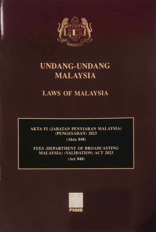 AKTA FI (JAB PENYIARAN M'SIA) (PENGESAHAN) 2023 (Akta 848)
