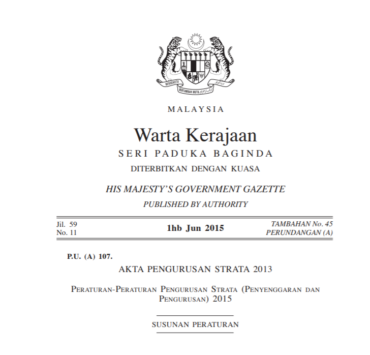 Akta Pengurusan strata 2013 [Peraturan-Peraturan Pengurusan Strata (Penyenggaran dan Pengurusan) 2015] - P.U.A 107 01/06/2015